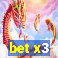 bet x3